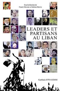 Les leaders et partisans au Liban