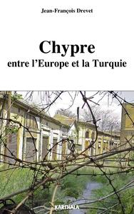 Chypre entre l'Europe et la Turquie