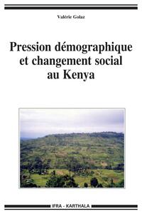 Pression démographique et changement social au Kenya - vivre en pays gusii à la fin du XXe siècle