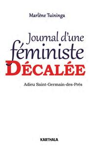 Journal d'une féministe décalée. Adieu Saint-Germain-des-Prés