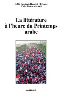 La littérature à l'heure du Printemps arabe