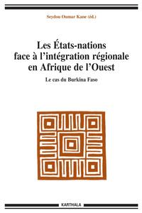 Les États-nations face à l'intégration régionale en Afrique de l'Ouest