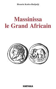 Massinissa le Grand Africain