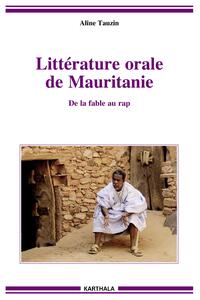 Littérature orale de Mauritanie. De la fable au rap