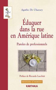 Éduquer dans la rue en Amérique latine - paroles de professionnels