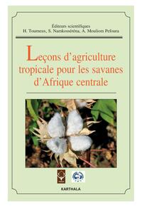 Leçons d'agriculture tropicale pour les savanes d'Afrique centrale