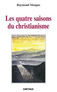 Les quatre saisons du christianisme