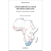 L'électricité au coeur des défis africains - manuel sur l'électrification en Afrique