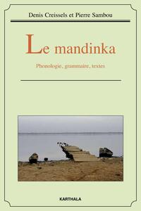 Le mandinka - phonologie, grammaire, textes