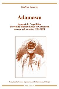 Adamawa - rapport de l'expédition du comité allemand pour le Cameroun au cours des années 1893-1894