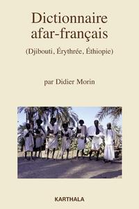 Dictionnaire afar-français - Djibouti, Érythrée, Éthiopie