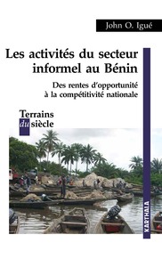 Les activités du secteur informel au Bénin - des rentes d'opportunité à la compétitivité nationale