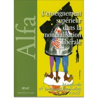 ENSEIGNEMENT SUPERIEUR DANS LA MONDIALISATION LIBERALE, UNE COMPARAISON INTERNATIONALE (MAGHREB, AFR