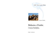 Bédouins d'Arabie - structures anthropologiques et mutations contemporaines