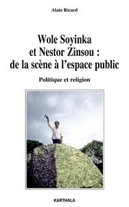 Wole Soyinka et Nestor Zinsou - de la scène à l'espace public