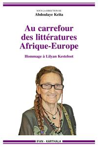 Au carrefour des littératures Afrique-Europe