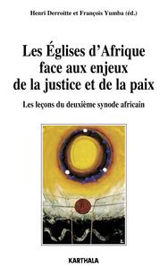 Les Eglises d'Afrique face aux enjeux de la justice et de la paix. Les leçons du deuxième synode africain