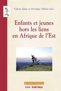 Enfants et jeunes hors les liens en Afrique de l’Est