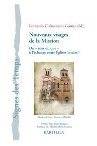 Nouveaux visages de la mission. Du "sens unique" à l'échange entre Eglises locales ! (avec DVD)