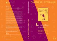 POLITIQUE AFRICAINE N-083, LA CORRUPTION AU QUOTIDIEN