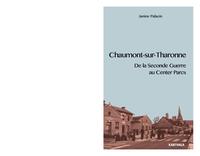Chaumont-sur-Tharonne - de la Seconde guerre au Center parcs
