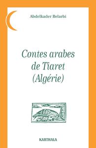 Contes arabes de Tiaret (Algérie)
