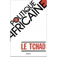 POLITIQUE AFRICAINE N-016, LE TCHAD