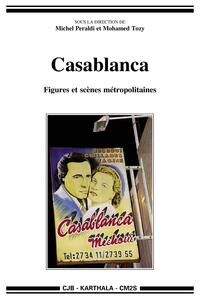 Casablanca - figures et scènes métropolitaines