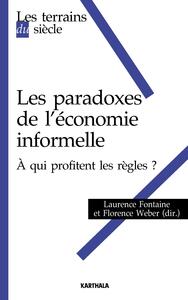 Les paradoxes de l'économie informelle - à qui profitent les règles ?