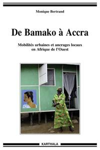 De Bamako à Accra - mobilités urbaines et ancrages locaux en Afrique de l'Ouest