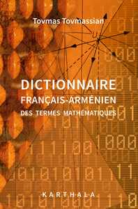 Dictionnaire français-arménien des termes mathématiques