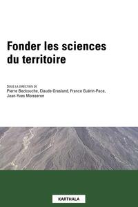 Fonder les sciences du territoire