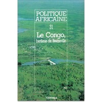 POLITIQUE AFRICAINE N-031, LE CONGO  BANLIEUE DE BRAZZAVILLE