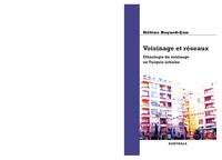 Voisinage et réseaux - ethnologie du voisinage en Turquie urbaine