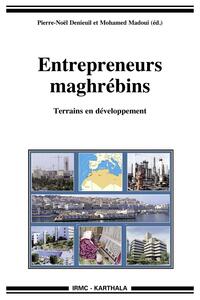 Entrepreneurs maghrébins - terrains en développement