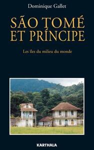 São Tomé et Príncipe - les îles du milieu du monde