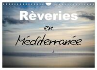 Rêveries en Méditerranée (Calendrier mural 2026 DIN A4 vertical), CALVENDO calendrier mensuel