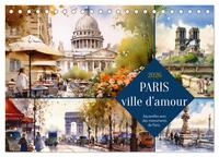 PARIS, VILLE D'AMOUR (CALENDRIER DE BUREAU 2026 DIN A5 VERTICAL), CALVENDO CALENDRIER MENSUEL - AQUA