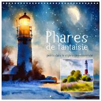 PHARES DE FANTAISIE (CALENDRIER MURAL CARRE 2026 30X30 CM) CALENDRIER DOUBLE AVEC UNE PAGE POUR VOS