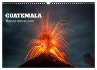 Guatemala - Un pays spectaculaire (Calendrier mural 2026 DIN A3 vertical), CALVENDO calendrier mensuel