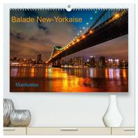 Balade New-Yorkaise, Manhattan  (Calendrier mural 2026 DIN A2 vertical) calendrier de bureau