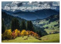 Un automne en Haute-Savoie (Calendrier mural 2026 DIN A3 vertical), CALVENDO calendrier mensuel