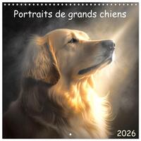 Portraits de grands chiens (Calendrier mural carré 2026 30x30 cm) Calendrier double avec une page pour vos prises de notes