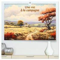 Une vie à la campagne (Calendrier mural 2026 DIN A2 vertical) calendrier de bureau