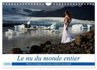 Le nu du monde entier (Calendrier mural 2026 DIN A4 vertical), CALVENDO calendrier mensuel