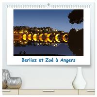 Berlioz et Zoé à Angers  (Calendrier mural 2026 DIN A2 vertical) calendrier de bureau