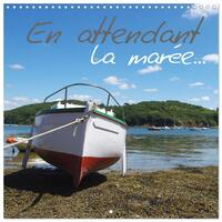 EN ATTENDANT LA MAREE... (CALENDRIER MURAL CARRE 2026 30X30 CM) CALENDRIER DOUBLE AVEC UNE PAGE POUR