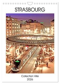 Collection Ville STRASBOURG (Calendrier mural 2026 DIN A4 horizontal), CALVENDO calendrier mensuel