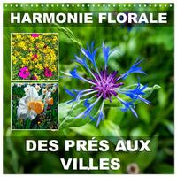 HARMONIE FLORALE DES PRES AUX VILLES (CALENDRIER MURAL CARRE 2026 30X30 CM) CALENDRIER DOUBLE AVEC U