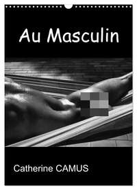 Au Masculin (Calendrier mural 2026 DIN A3 horizontal), CALVENDO calendrier mensuel